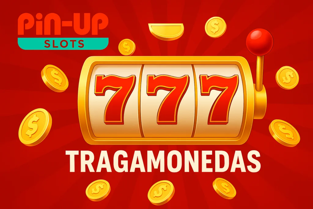 Pin Up Casino Chile - tragamonedas 777 slots con monedas doradas y máquina clásica
