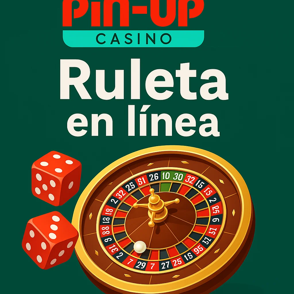 Pin Up Casino Chile - juega a la ruleta en línea con dados y rueda clásica